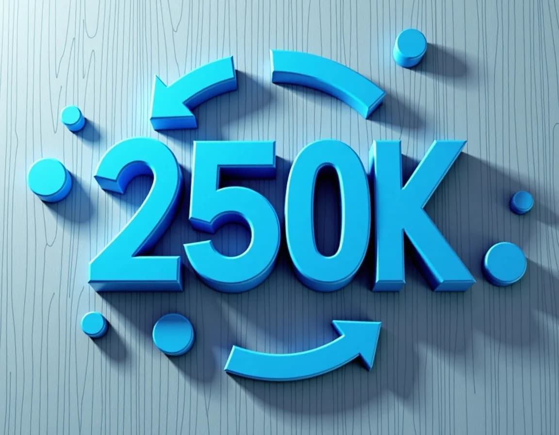 Create an image featuring the number 250K in | NoMoreCopyright